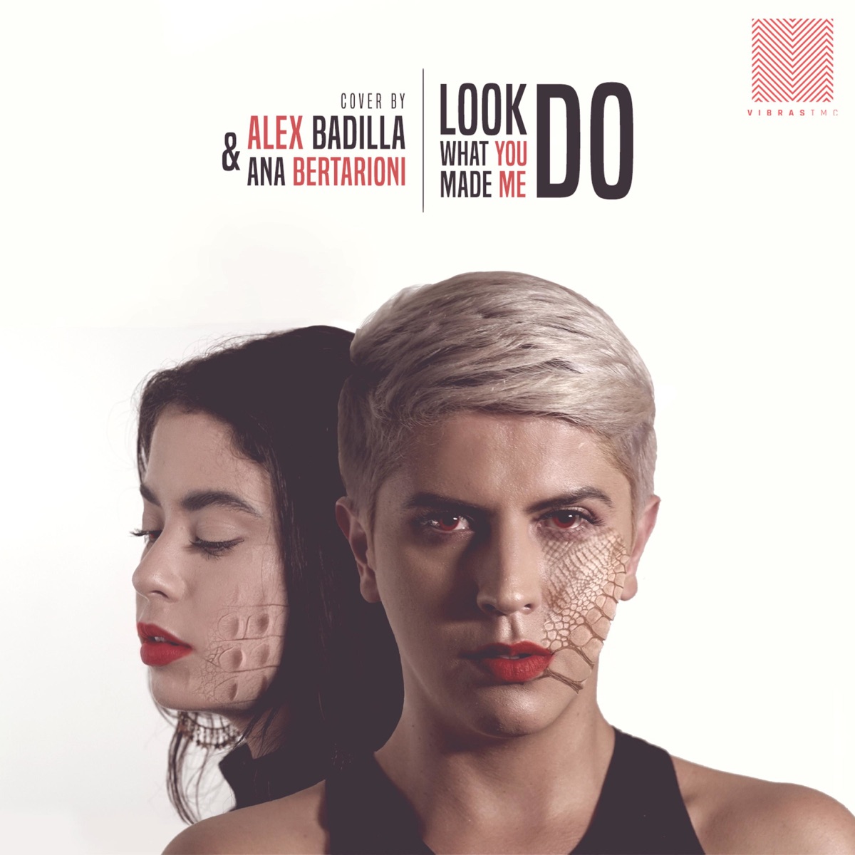 Look What You Made Me Do (feat. Ana Bertarioni) - Single by Alex Badilla album cover