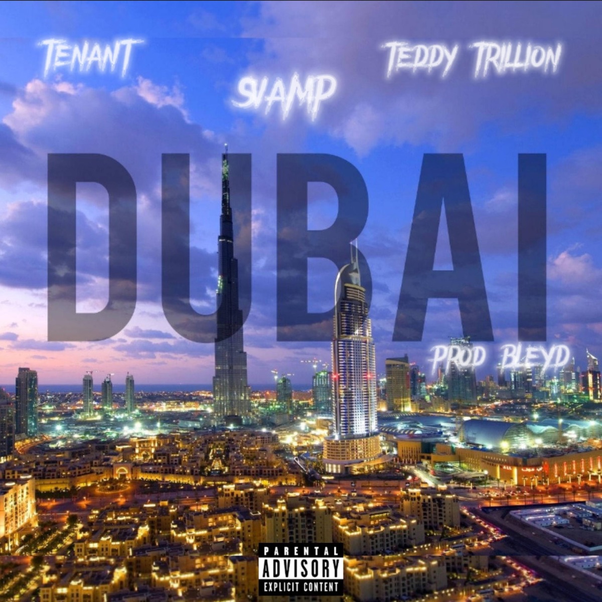 DUBAI (feat. Tenant, TEDDY TRILLION & BLEYD) - Single by Svamp album cover