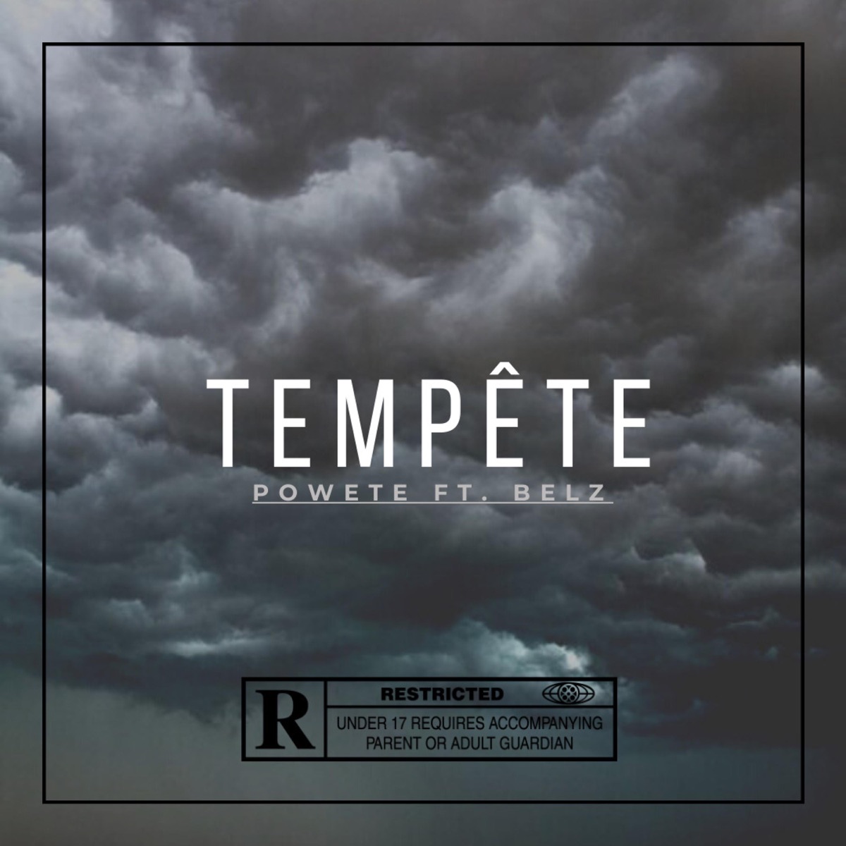 Tempête (feat. Belz) - Single by Powete album cover