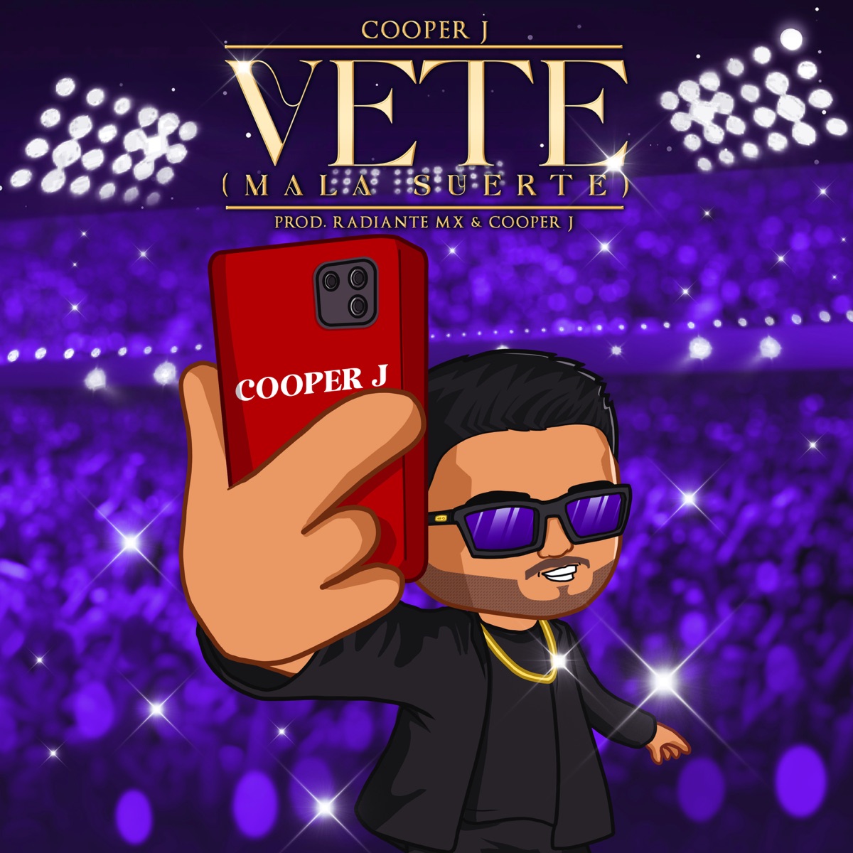 Vete (Mala Suerte) - Single by Cooper J album cover