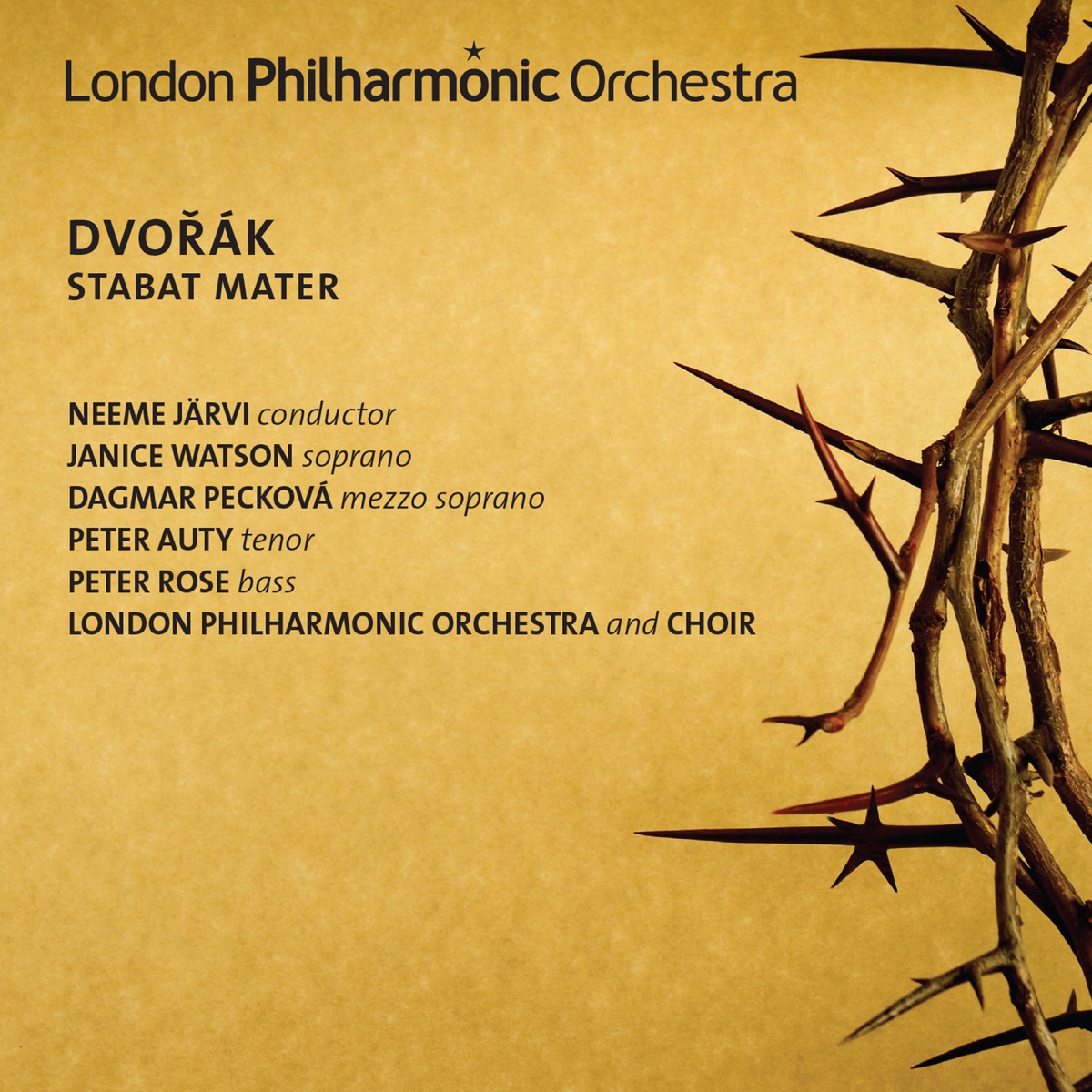 Dvorak: Stabat Mater by Neeme Järvi, London Philharmonic Orchestra, Janice Watson, Dagmar Peckova, Peter Auty, Peter Rose & London Philharmonic Choir album cover