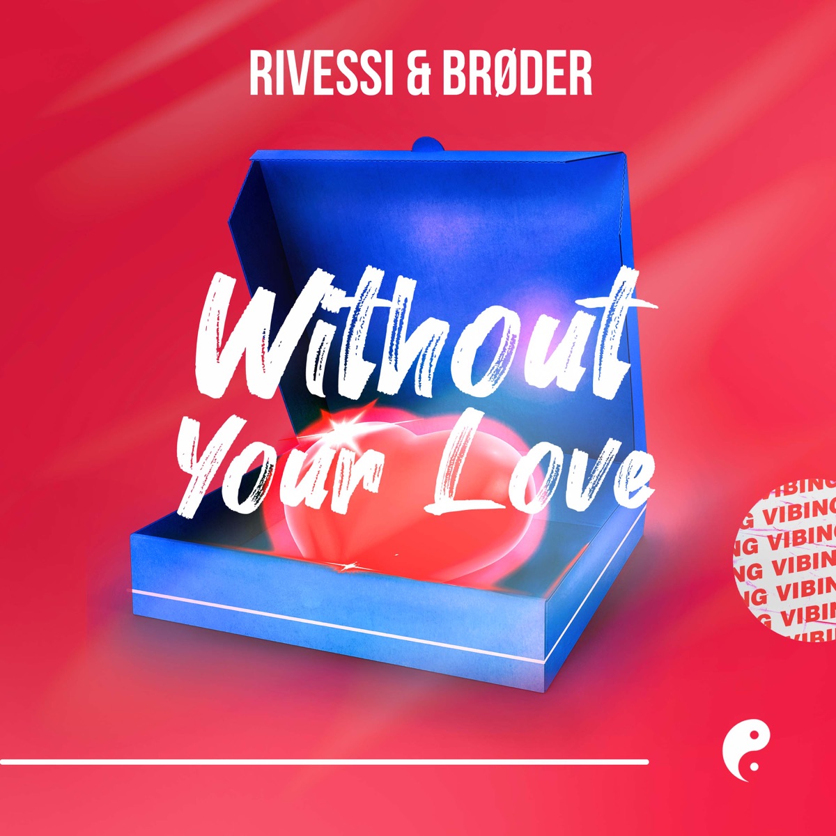 Without Your Love - Single by Rivessi & Brøder album cover
