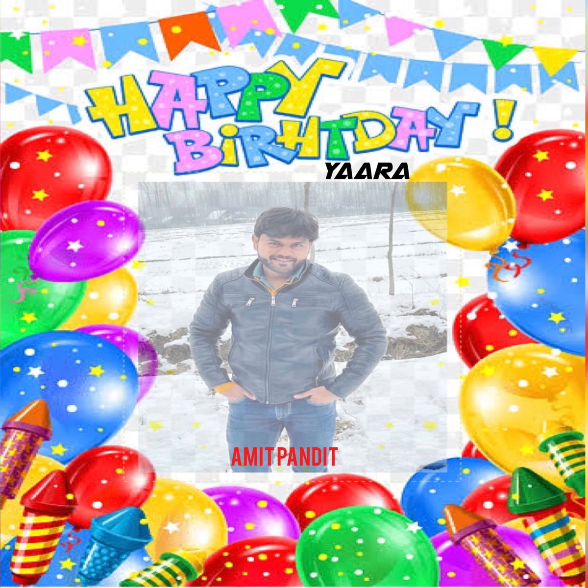 Happy Birthday Yaara - Single by Amit Pandit album cover