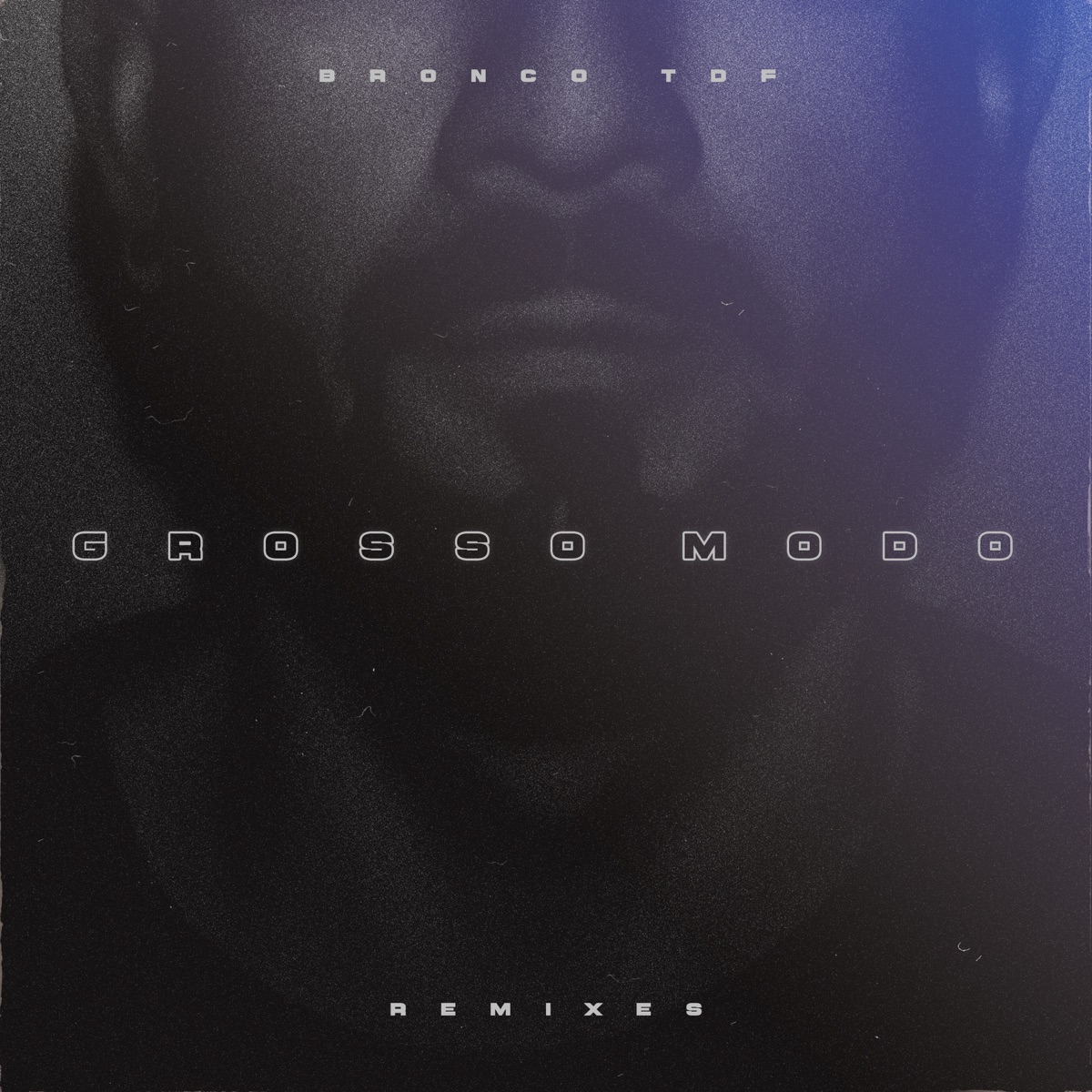 Grosso Modo Remixes by Bronco Tdf album cover