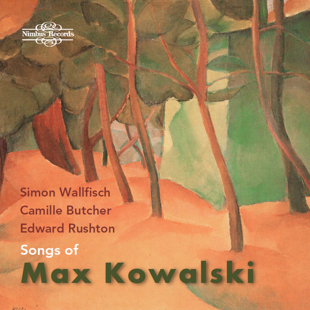 Songs of Max Kowalski by Simon Wallfisch, Camille Butcher & Edward Rushton album cover