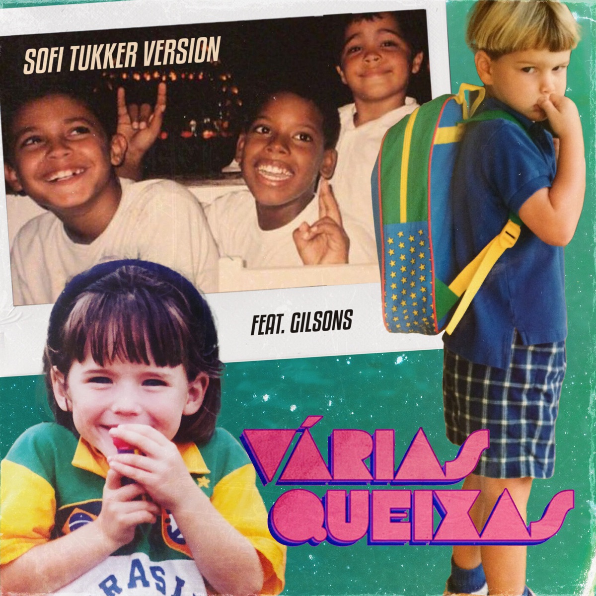 Várias Queixas (SOFI TUKKER Version) [feat. Gilsons] - Single by SOFI TUKKER album cover