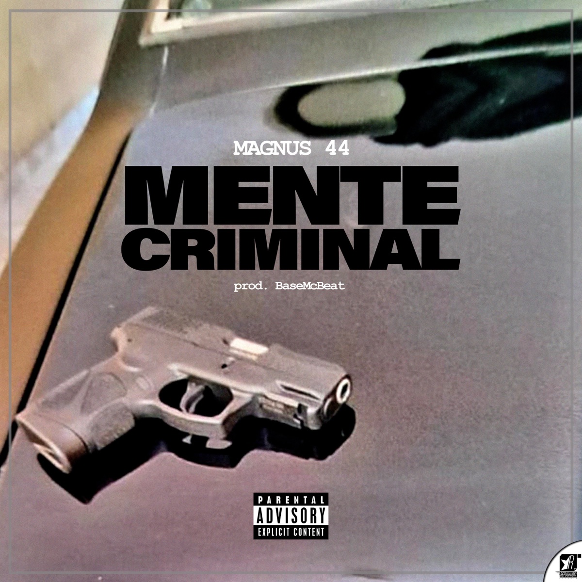 Mente Criminal - Single by Magnus 44 & BaseMcBeat album cover