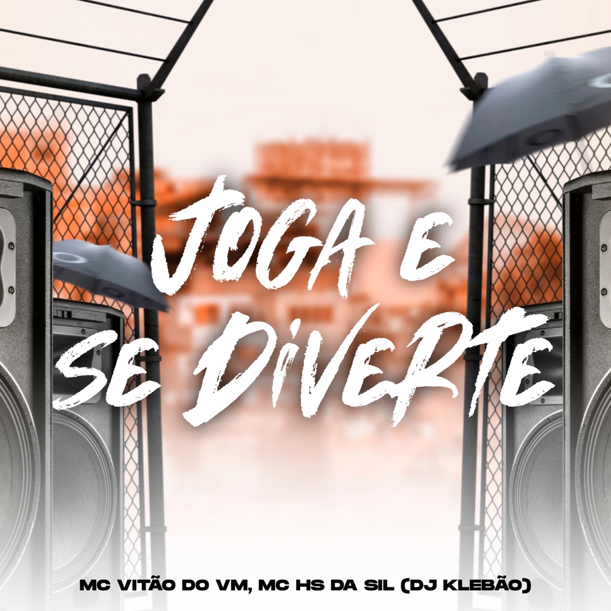Joga e Se Diverte - Single by MC Vitão da vm, MC HS da Sul & DJ KLEBÃO album cover