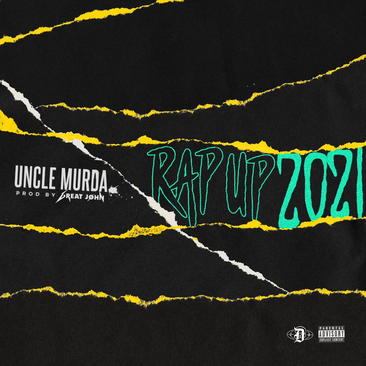 Rap Up 2021 - EP by Uncle Murda album cover