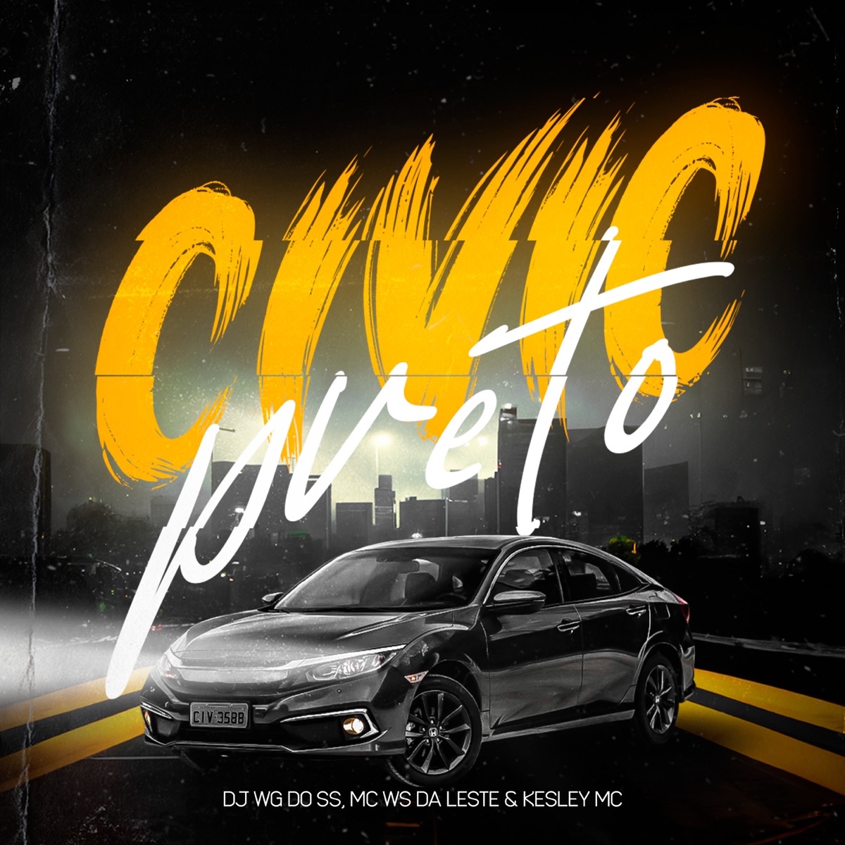 Civic Preto - Single by dj wg do ss, Mc Ws da leste & Kesley MC album cover