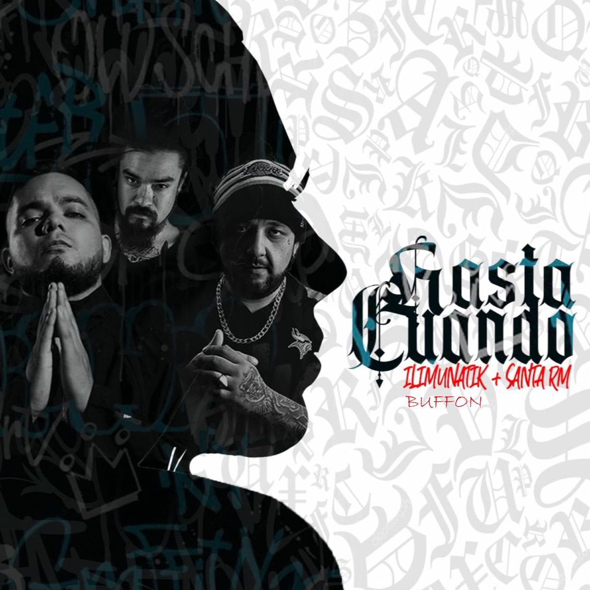 Hasta Cuando - Single by ILUMINATIK BUFFON & Santa RM album cover