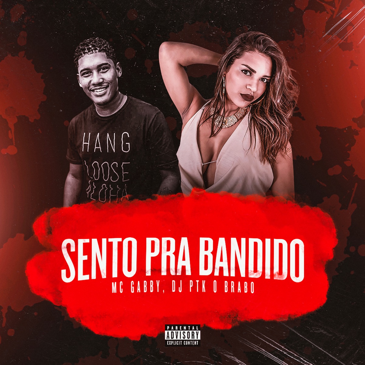 Sento pra Bandido - Single by MC Gabby & DJ PTK O BRABO album cover