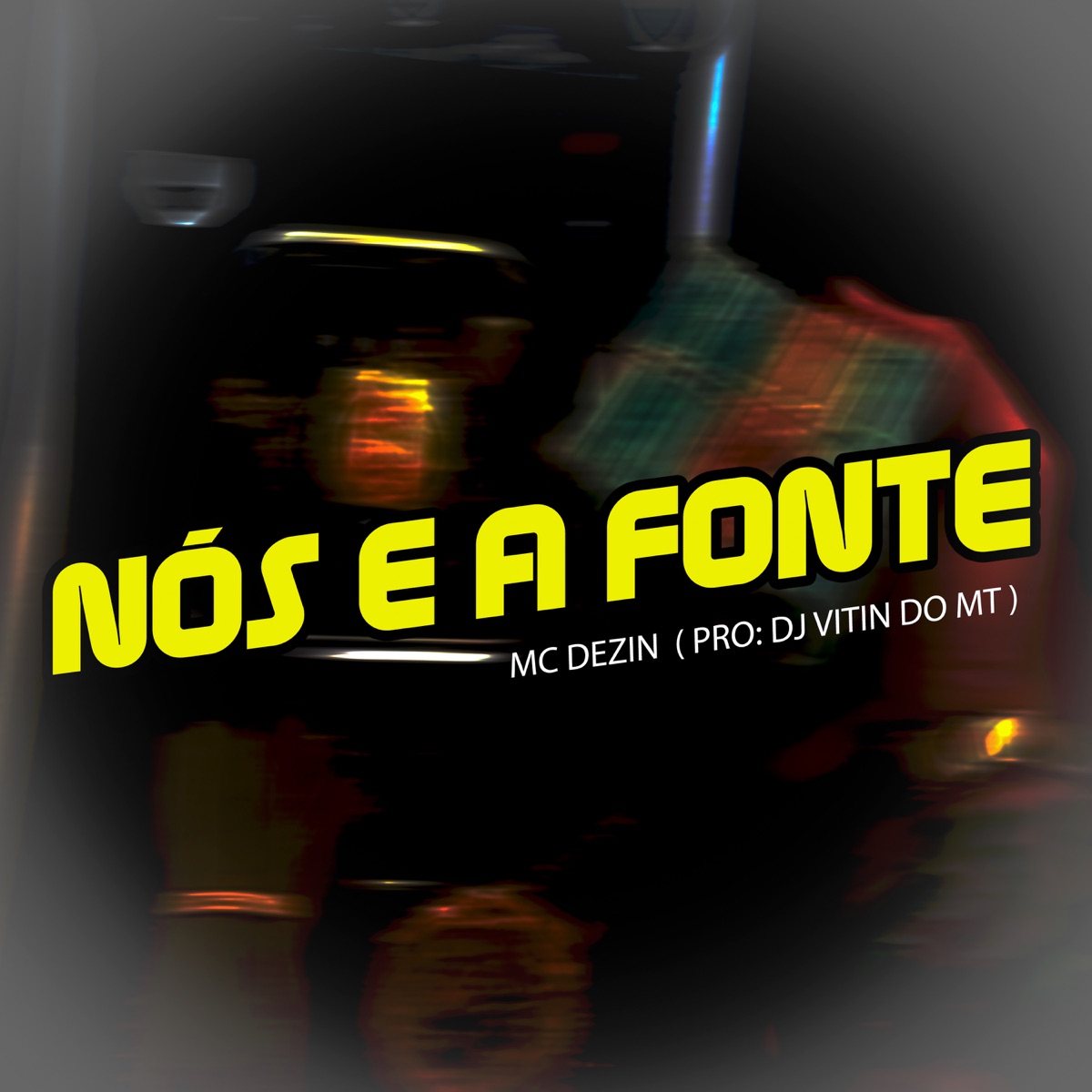 Nós É a Fonte - Single by MC DEZIN album cover