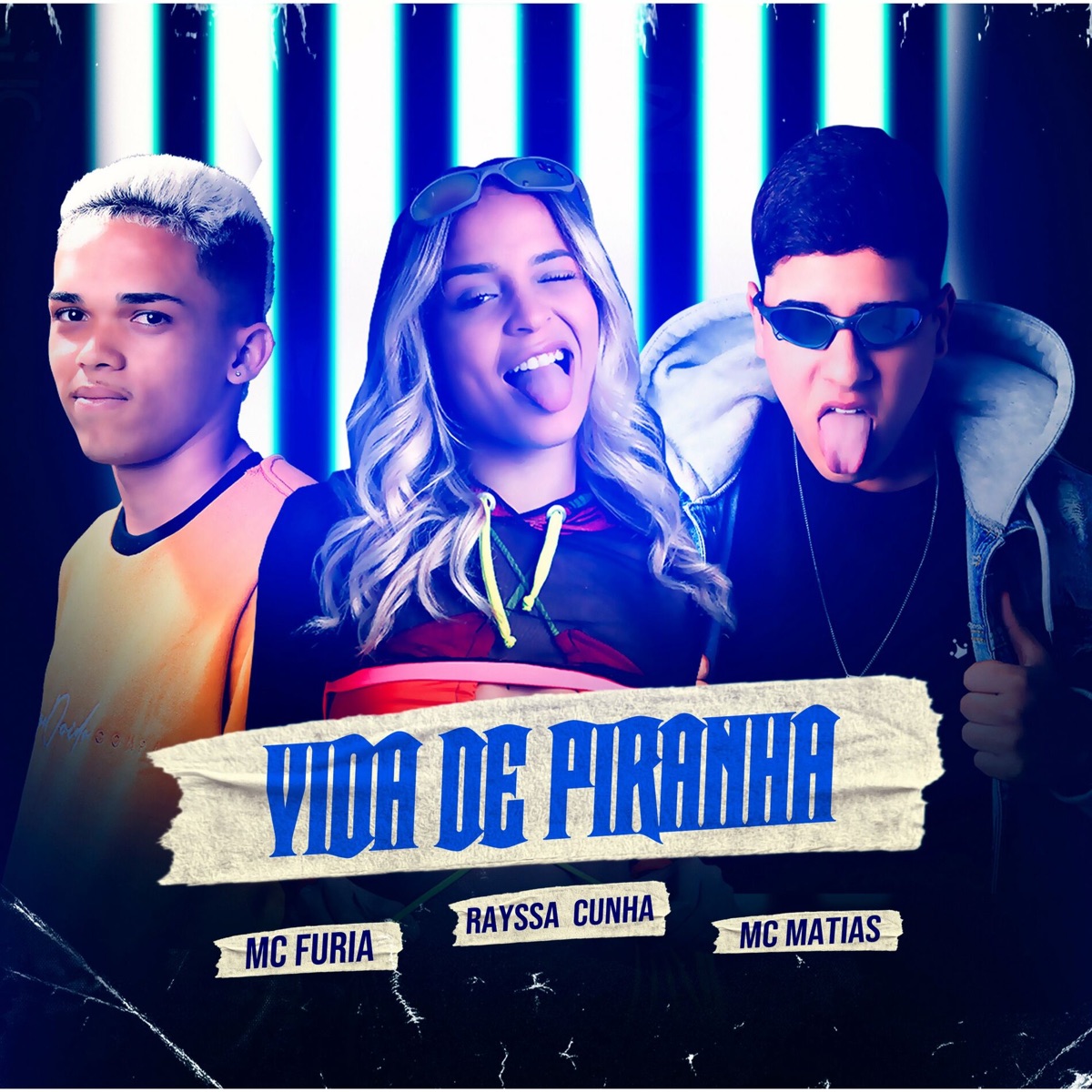 Vida de Piranha - Single by Mc Furia, MC Matias & Rayssa Cunha album cover