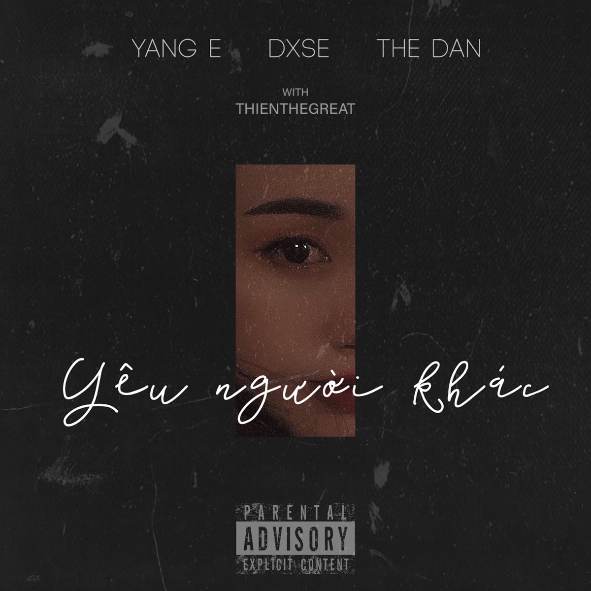 Yêu Người Khác (feat. DXSE, THE DAN & thienthegreat) - Single by Yang E album cover