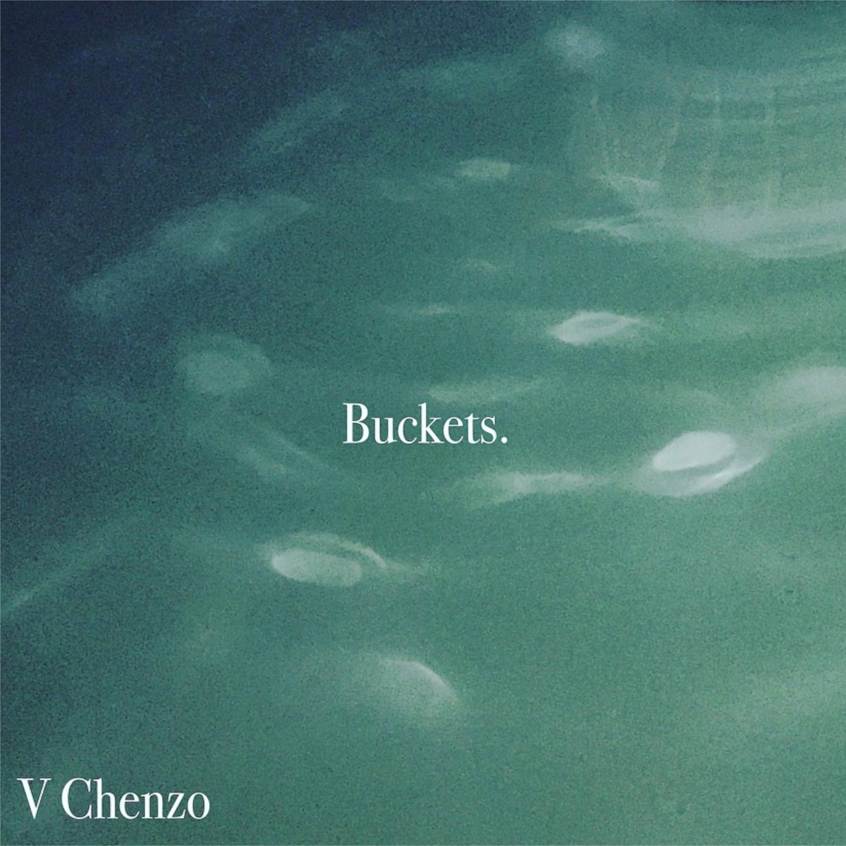 Buckets - Single by V Chenzo album cover