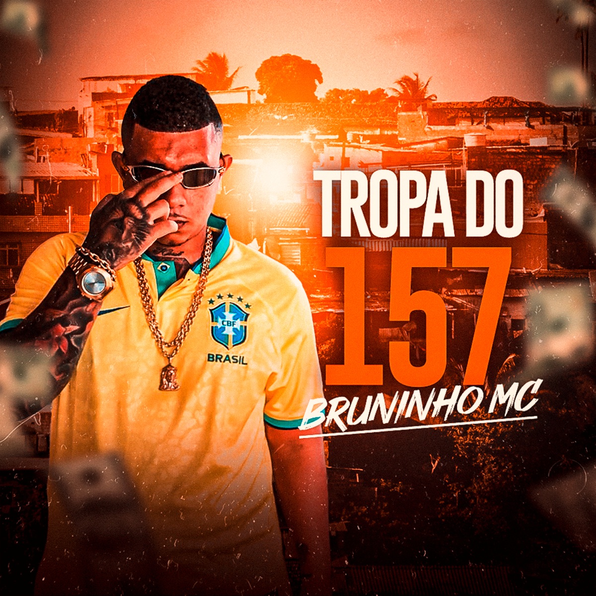 Tropa do 157 - Single by Bruninho mc album cover
