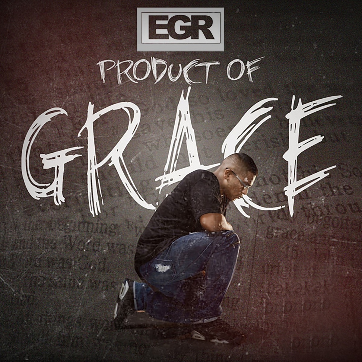 Product of Grace by EGR album cover