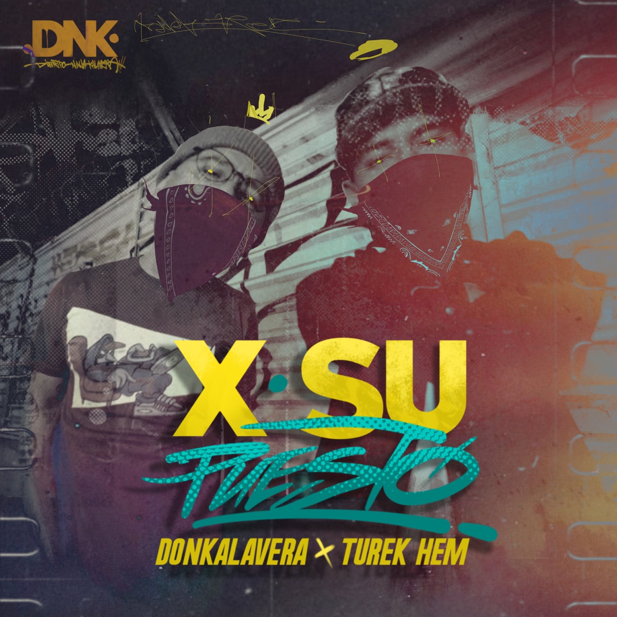 X SU PUESTO - Single by Don Kalavera & Turek Hem album cover