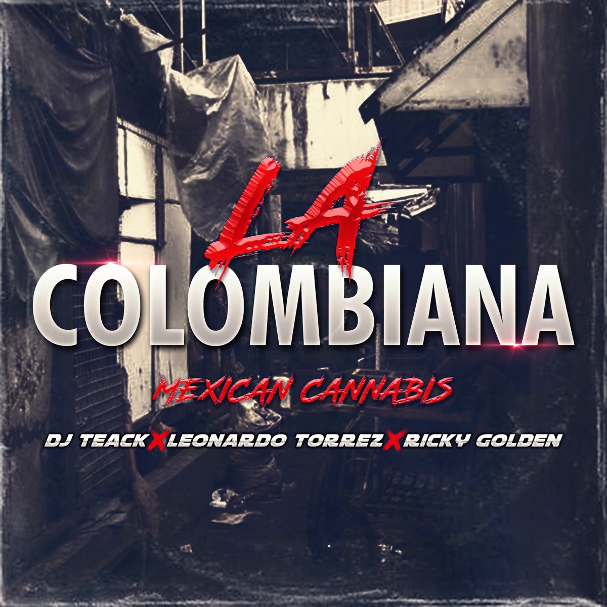 La Colombiana - Single by Dj Teack, leonardo torrez & Ricky Golden album cover