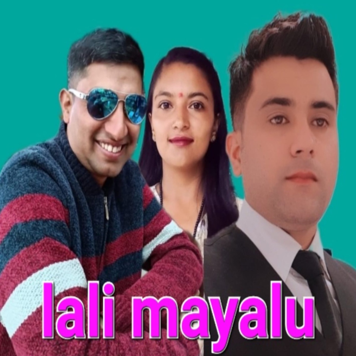 Lali Mayalu - Single by Nayan Sharma, Samjhana Pokharel & Balaram Adhikari album cover