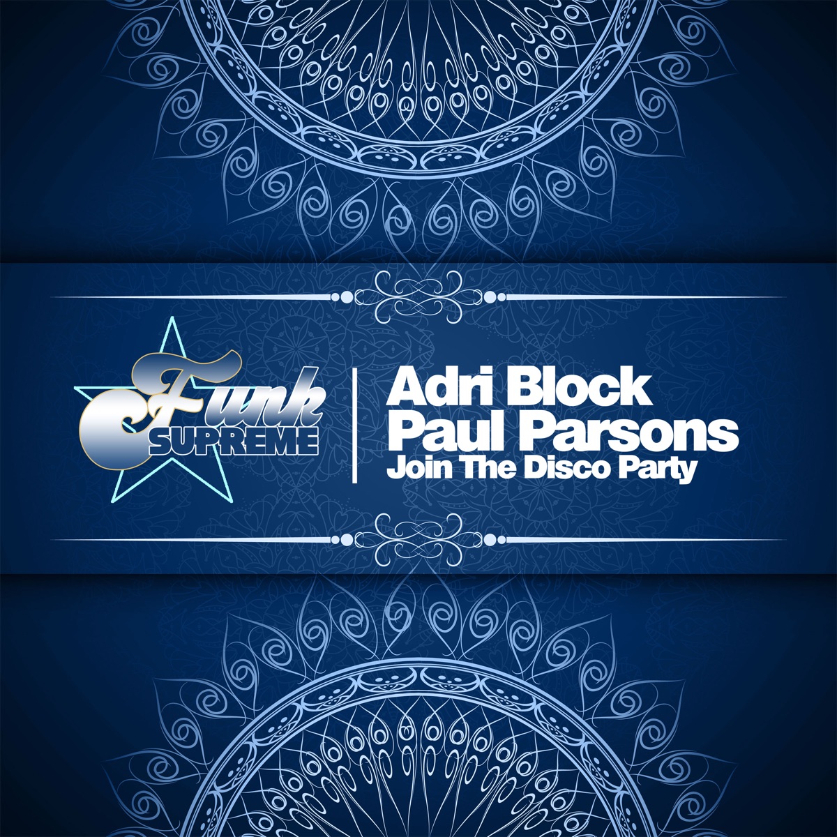 Join the Disco Party - Single by Adri Block & Paul Parsons album cover