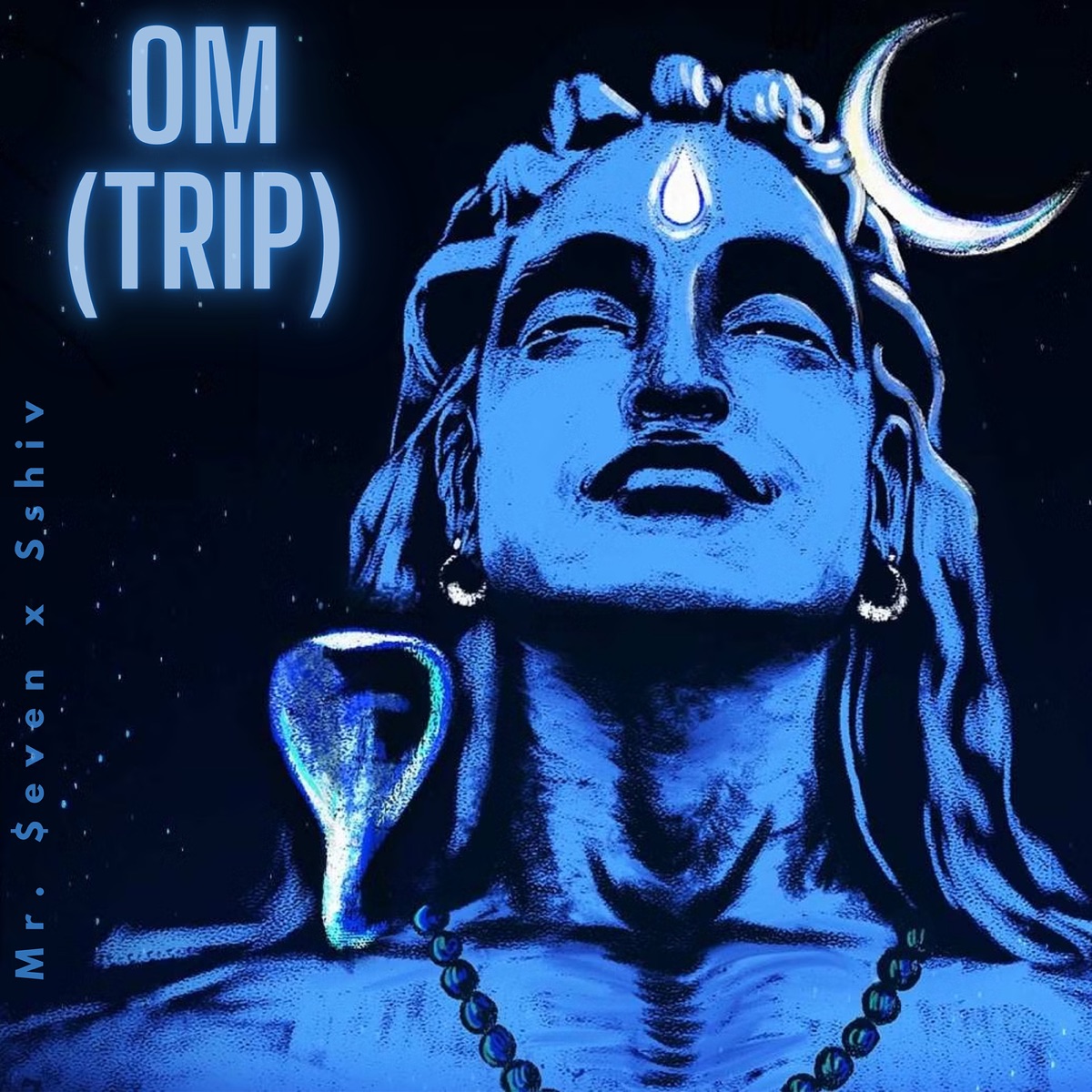 Om (Trip) - Single by Mr. $even & Sshiv album cover