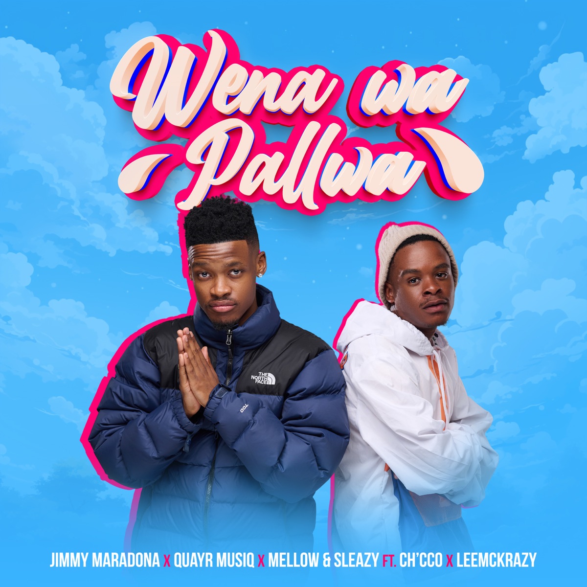 Wena Wa Pallwa (feat. Ch'cco & Leemckrazy) - Single by Jimmy Maradona, QuayR Musiq & Mellow & Sleazy album cover