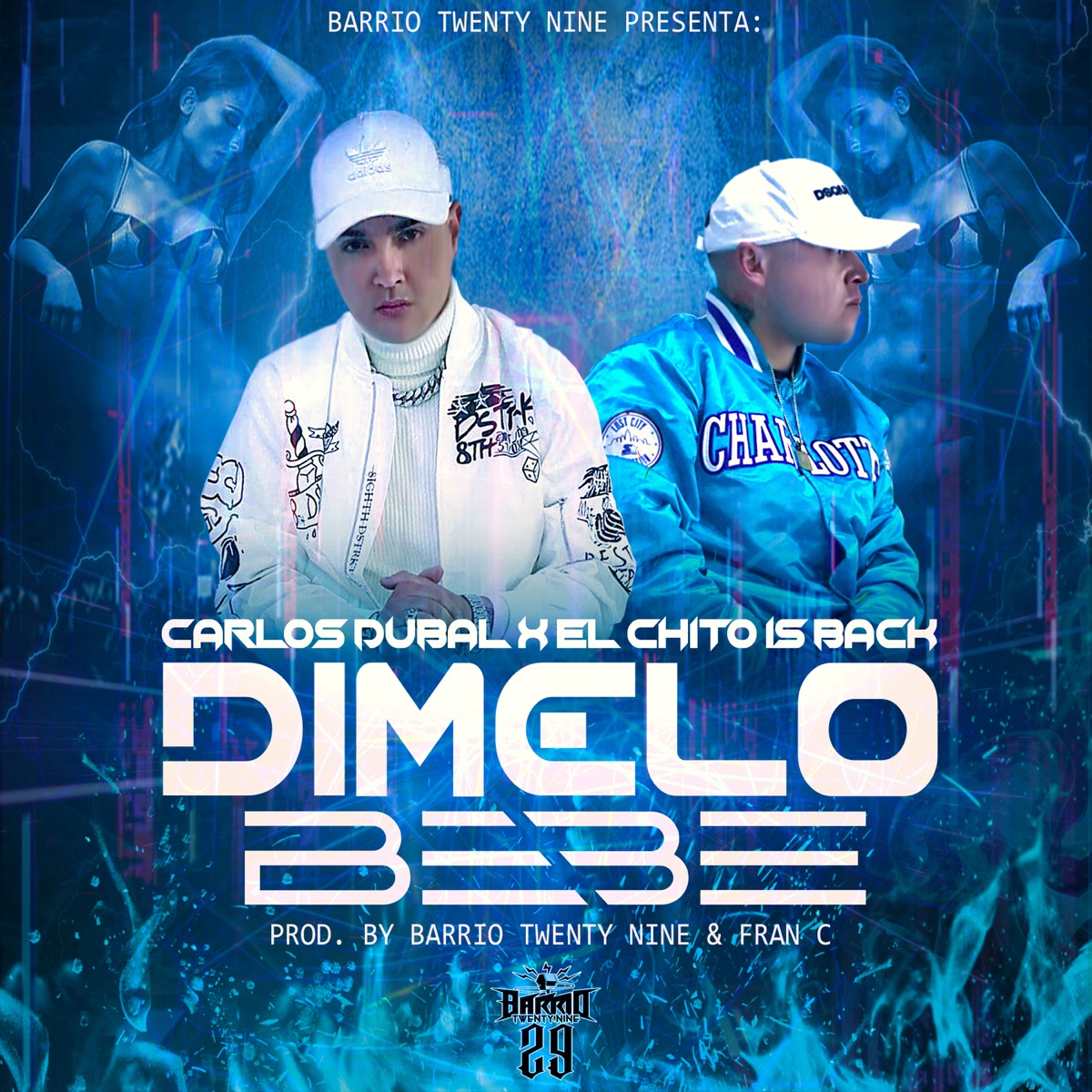 Dimelo Bebe - Single by Barrio Twenty Nine, Fran C, ElChitoIsBack & Carlos Dubal album cover