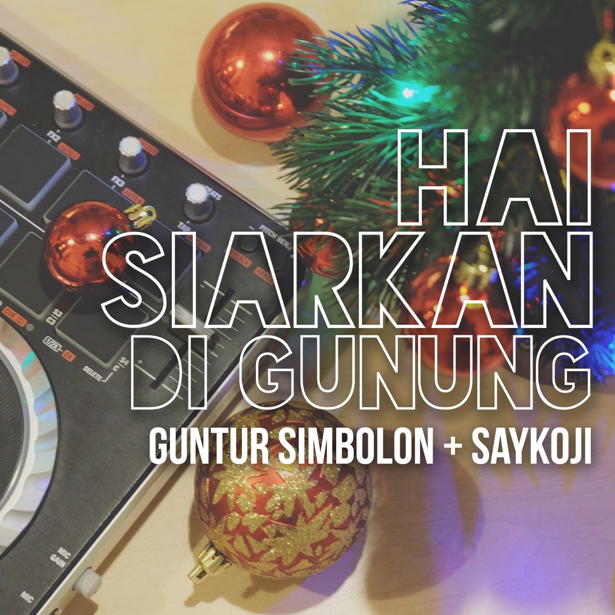 Siarkan di Gunung - Single by Saykoji & Guntur Simbolon album cover