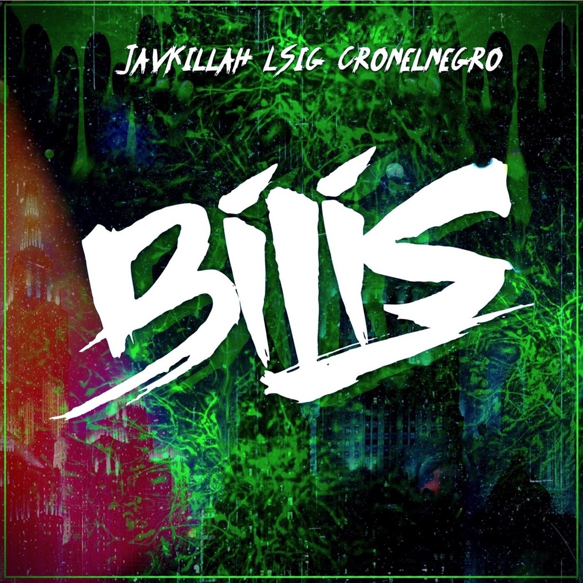 Bilis (feat. DJ See All) - Single by Cronelnegro, Javkillah & L'sig album cover
