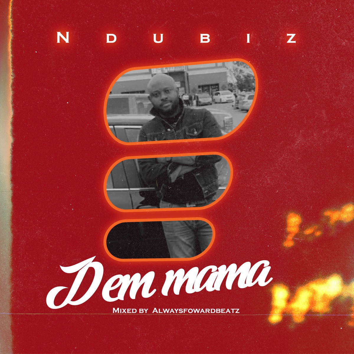 Dem Mama - Single by Ndubiz album cover