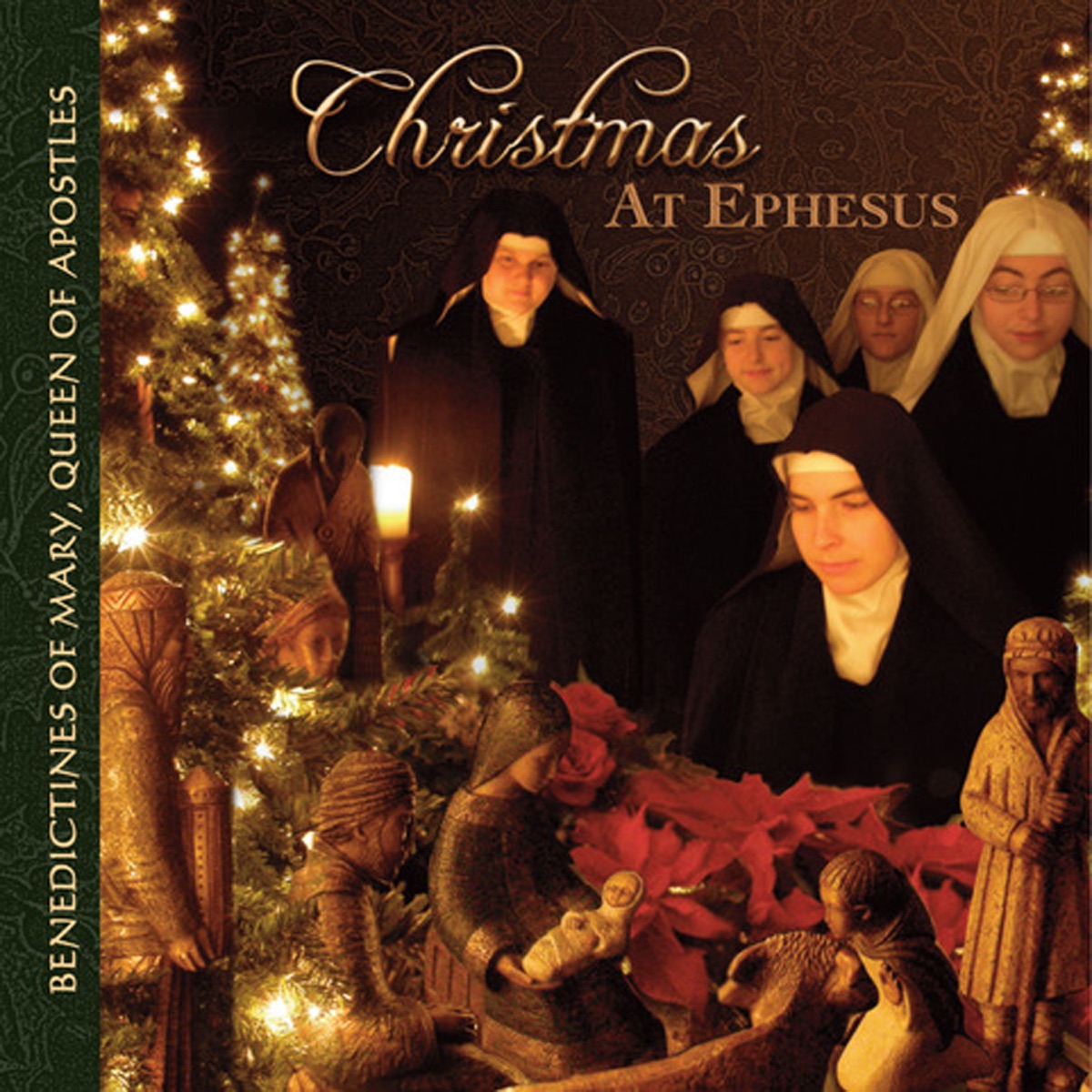 Christmas at Ephesus by Benedictines of Mary, Queen of Apostles album cover