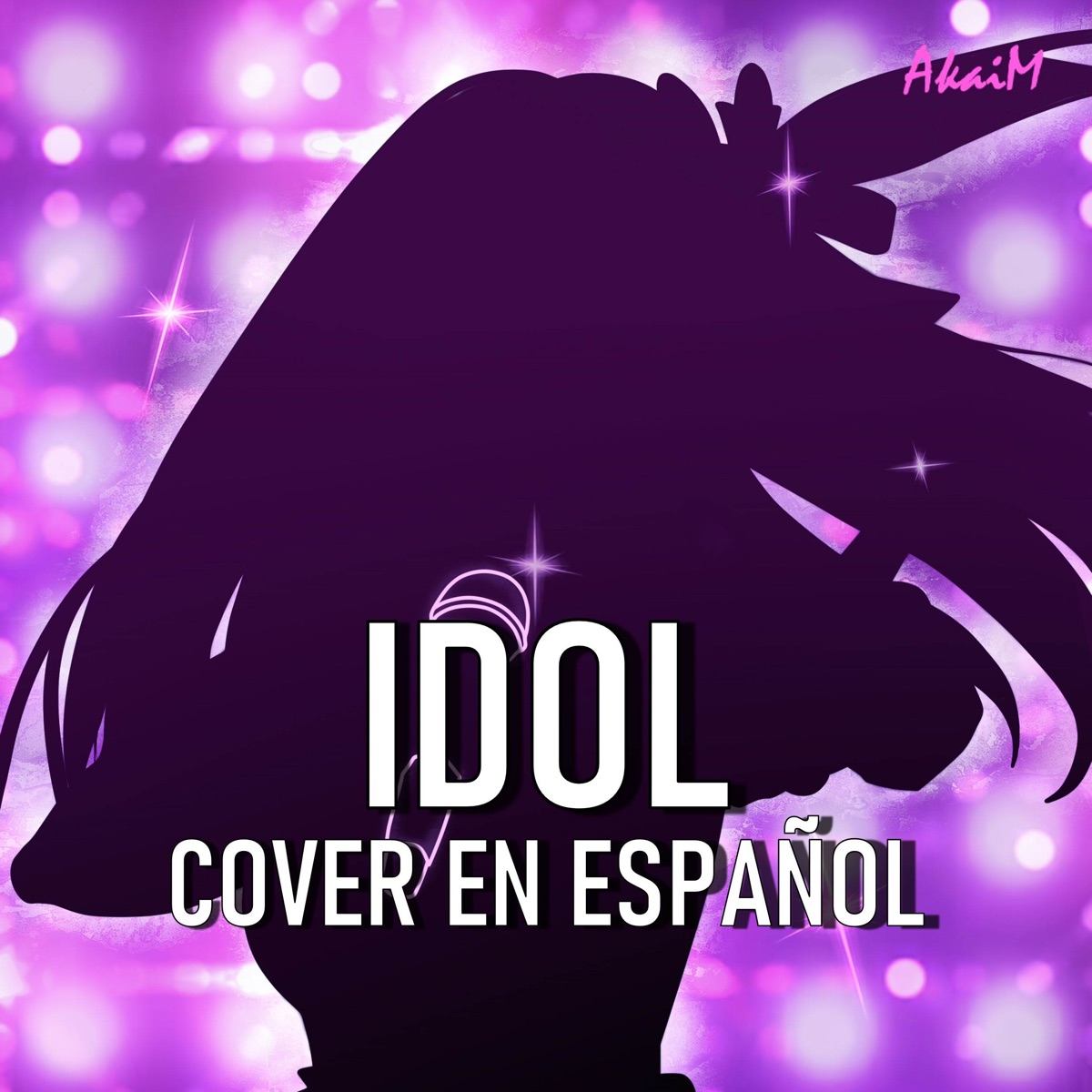 Idol (From "Oshi No Ko") [Cover En Español] - Single by AkaiM album cover