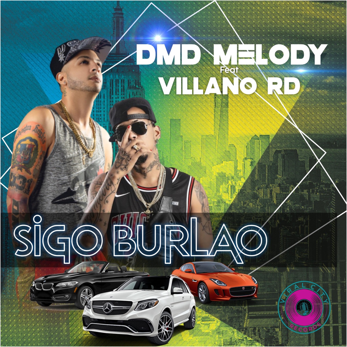 Sigo Burlao (feat. El Villanord) - Single by DMD MELODY album cover
