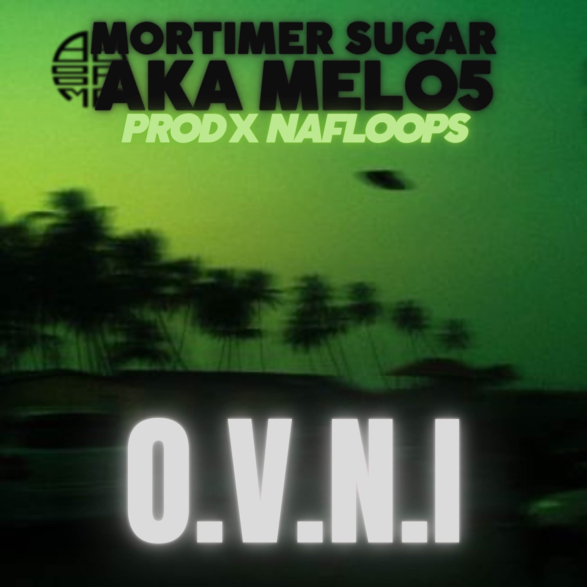 O.V.N.I - Single by Mortimer Sugar Aka Melo5 & Naf Loops album cover