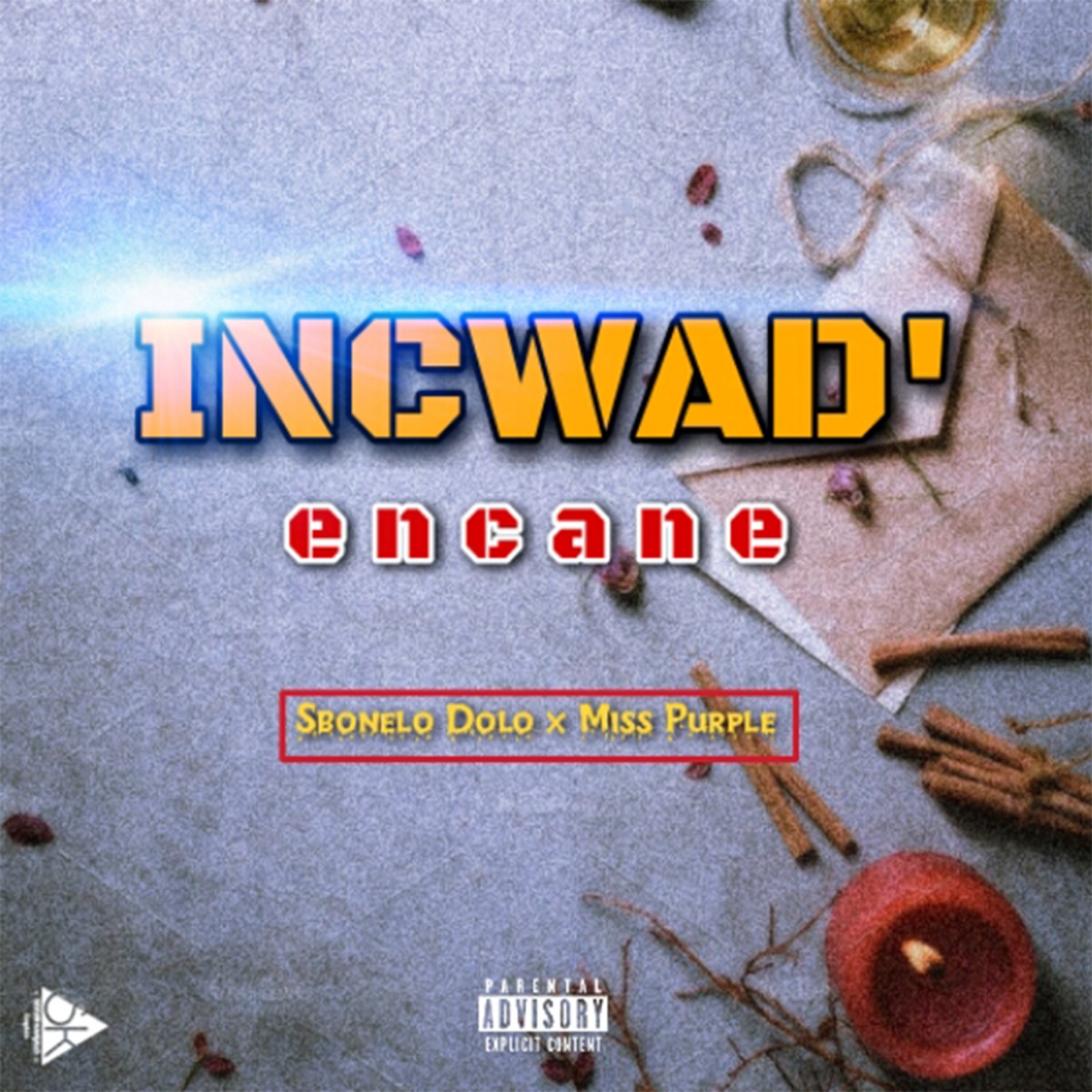 Incwad' Encane - Single by Sbonelo Dolo & Miss Purple SA album cover