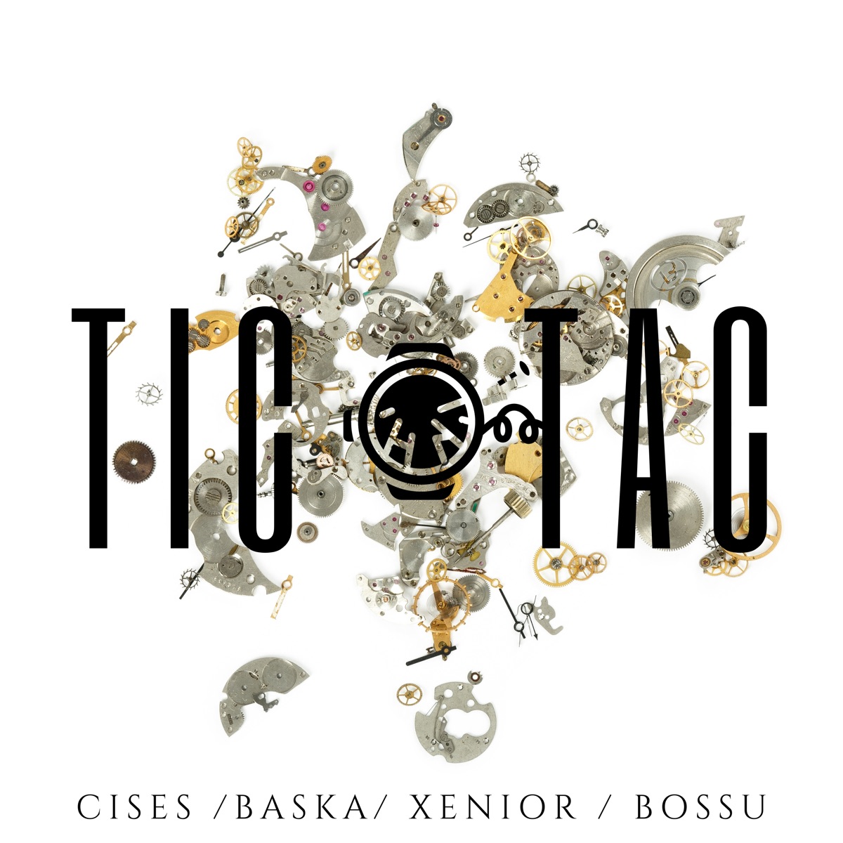 Tic Tac (feat. Baska) - Single by Xenior, Cises & Bossu SG album cover