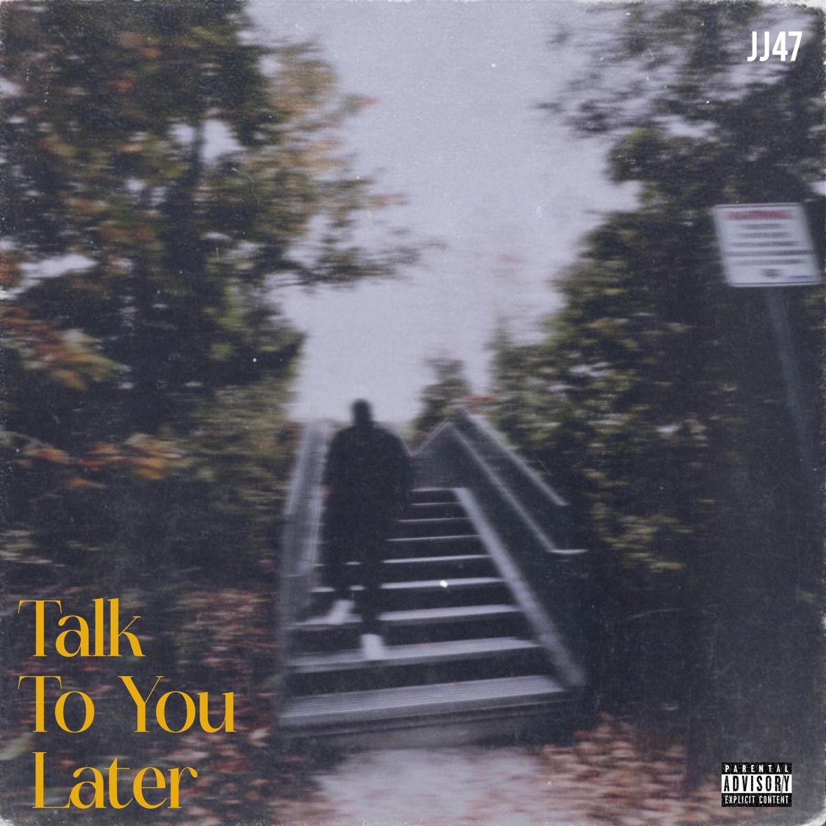 Talk To You Later (feat. Jokhay) - EP by JJ47 album cover