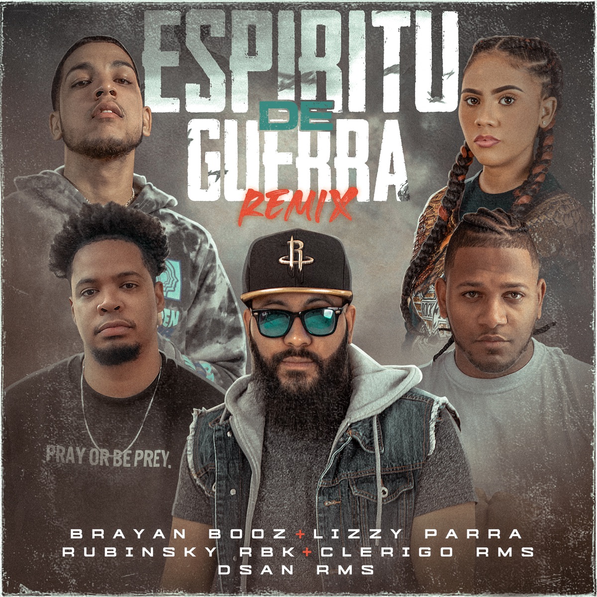 Espíritu De Guerra Remix - Single by DSan RMS, Rubinsky Rbk & Brayan Booz album cover