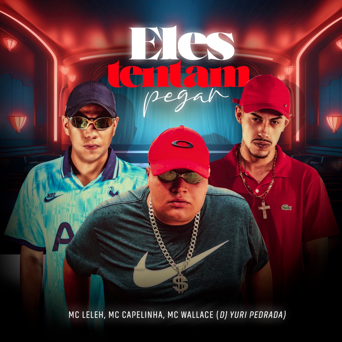 Eles Tenta Pegar (feat. MC Leleh) - Single by Dj Yuri Pedrada, Mc Capelinha & Mc Wallace album cover