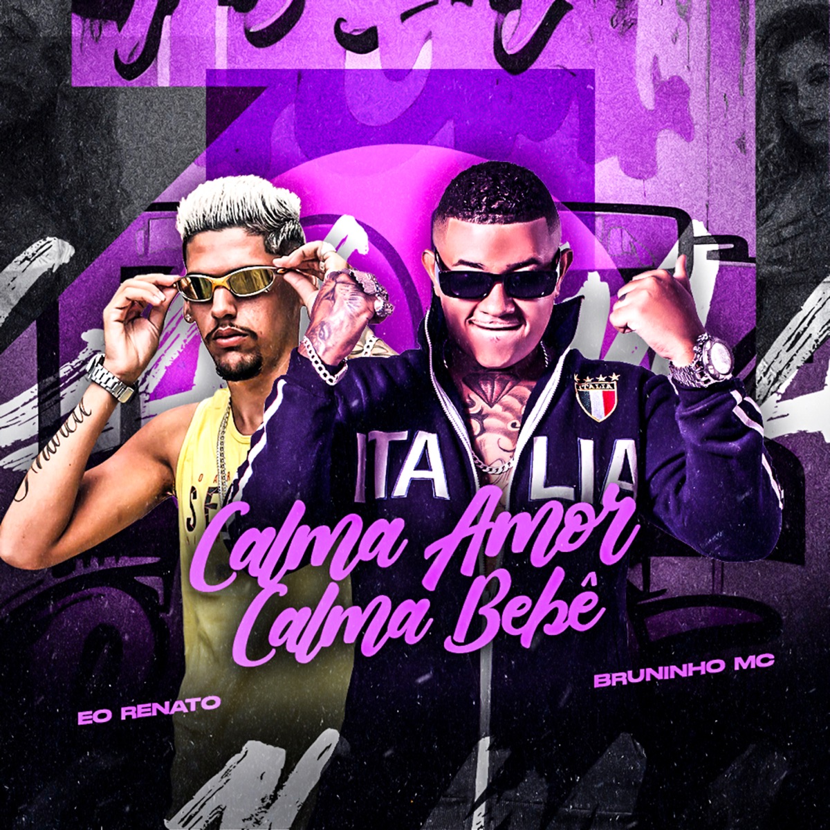 Calma Amor Calma Bebê (feat. É o renato) - Single by Bruninho mc album cover