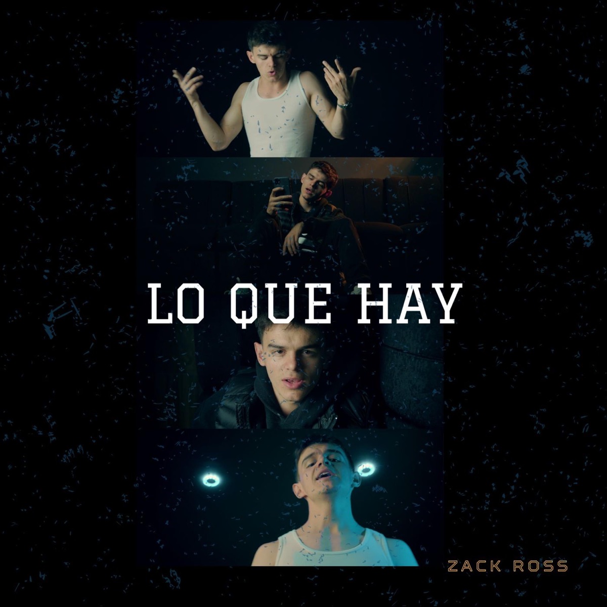 Lo que hay - Single by Zack Ross album cover
