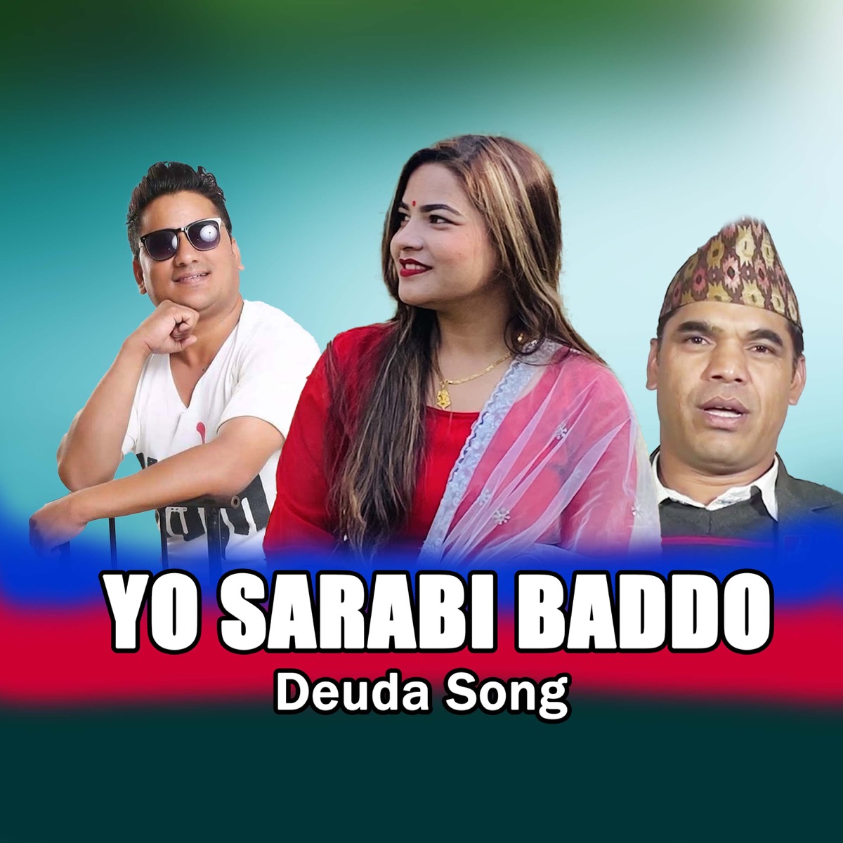 Yo Sarabi Baddo - EP by Govind Oli, LAL DHAMI & Gauri Bhatta album cover