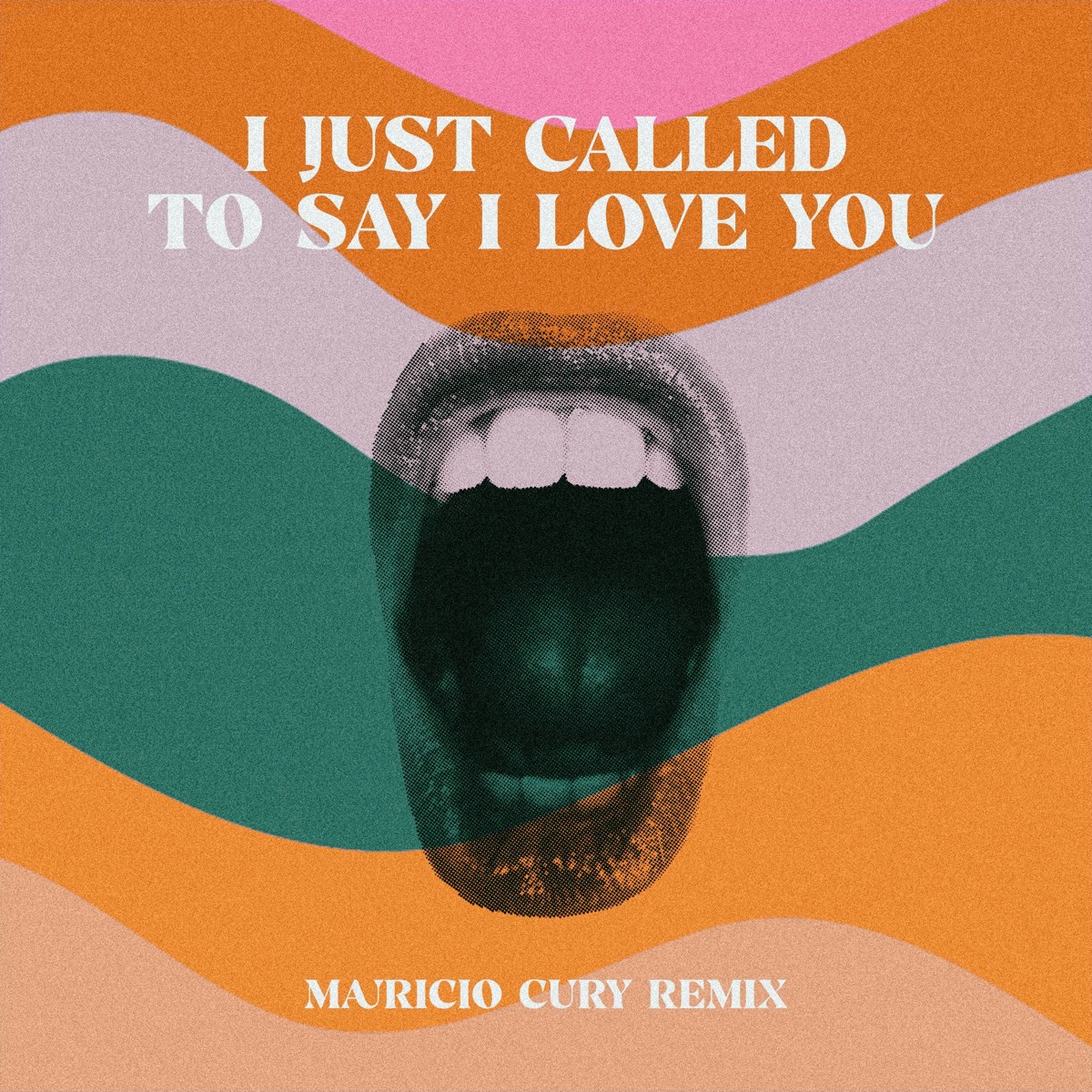 I Just Called to Say I Love You (Remix) - Single by Mauricio Cury album cover