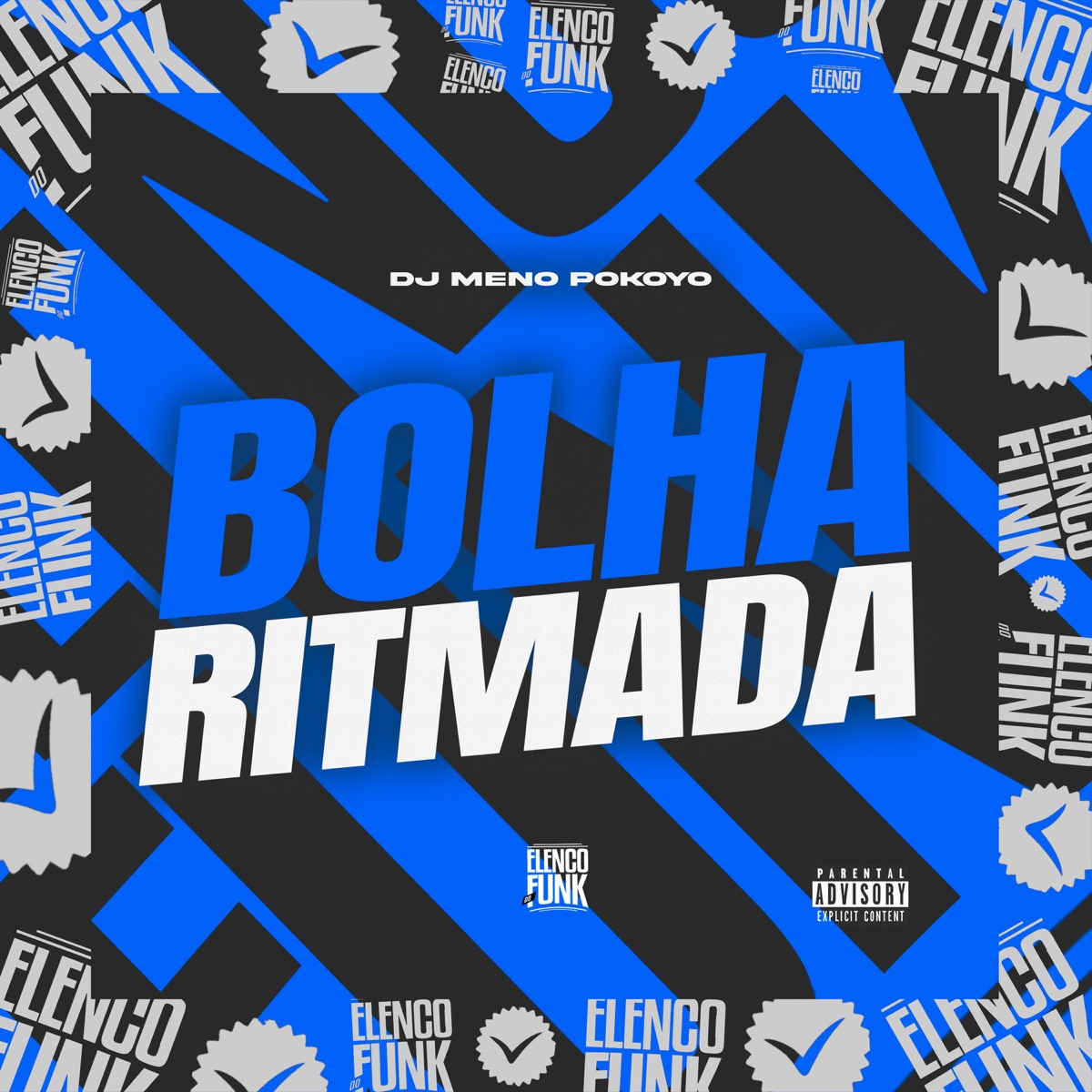 Bolha Ritmada - Single by DJ Meno Pokoyo album cover