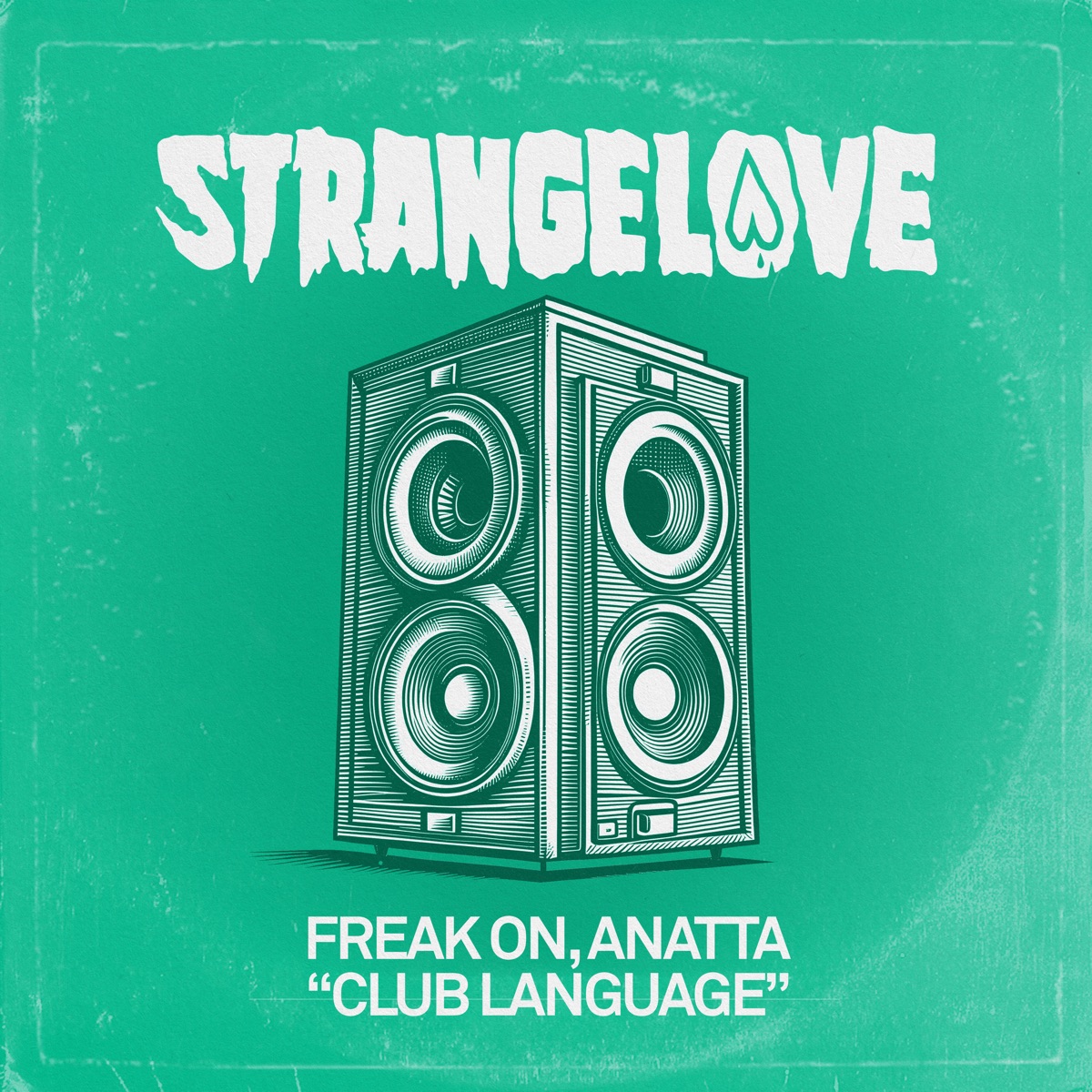 Club Language - Single by FREAK ON & ANATTA album cover