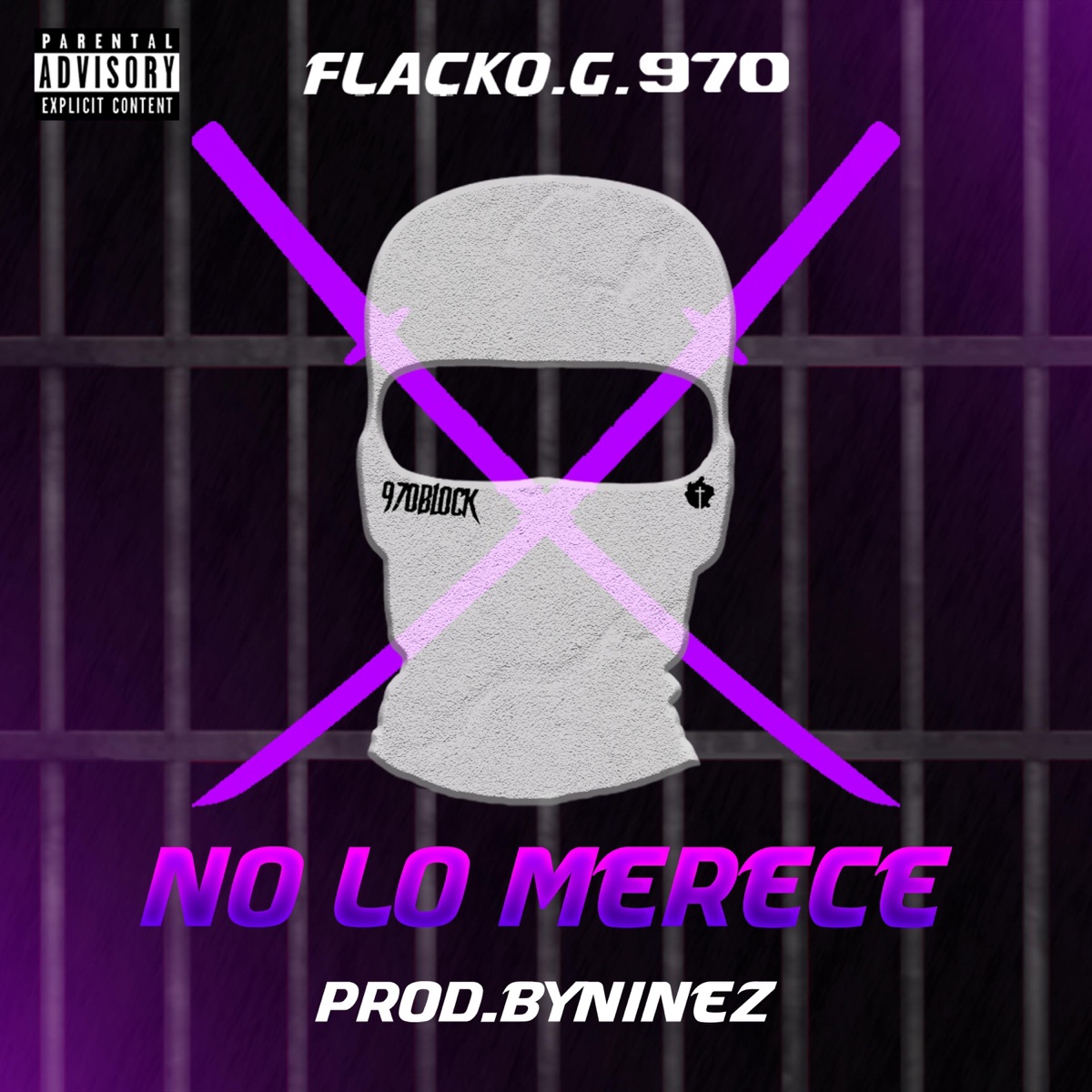 NO LO MERECE (ProdByNinez) - Single by FLACKO G 970 album cover