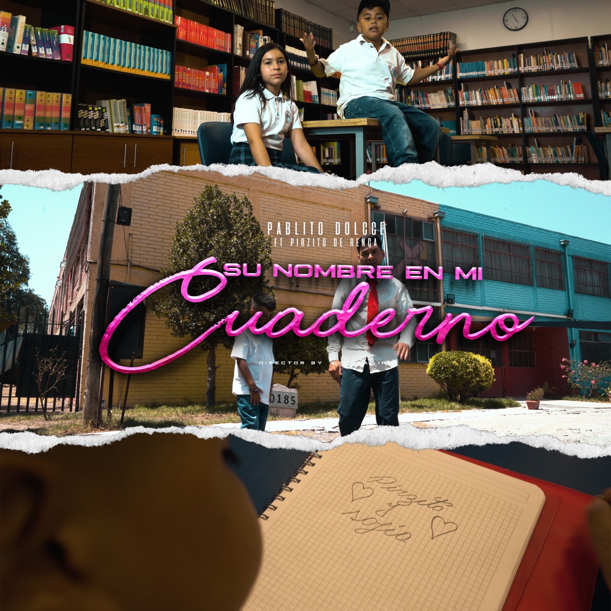 Su Nombre en Mi Cuaderno (Remix) [feat. Pirzito De Renca] - Single by Pablito Dolcce album cover