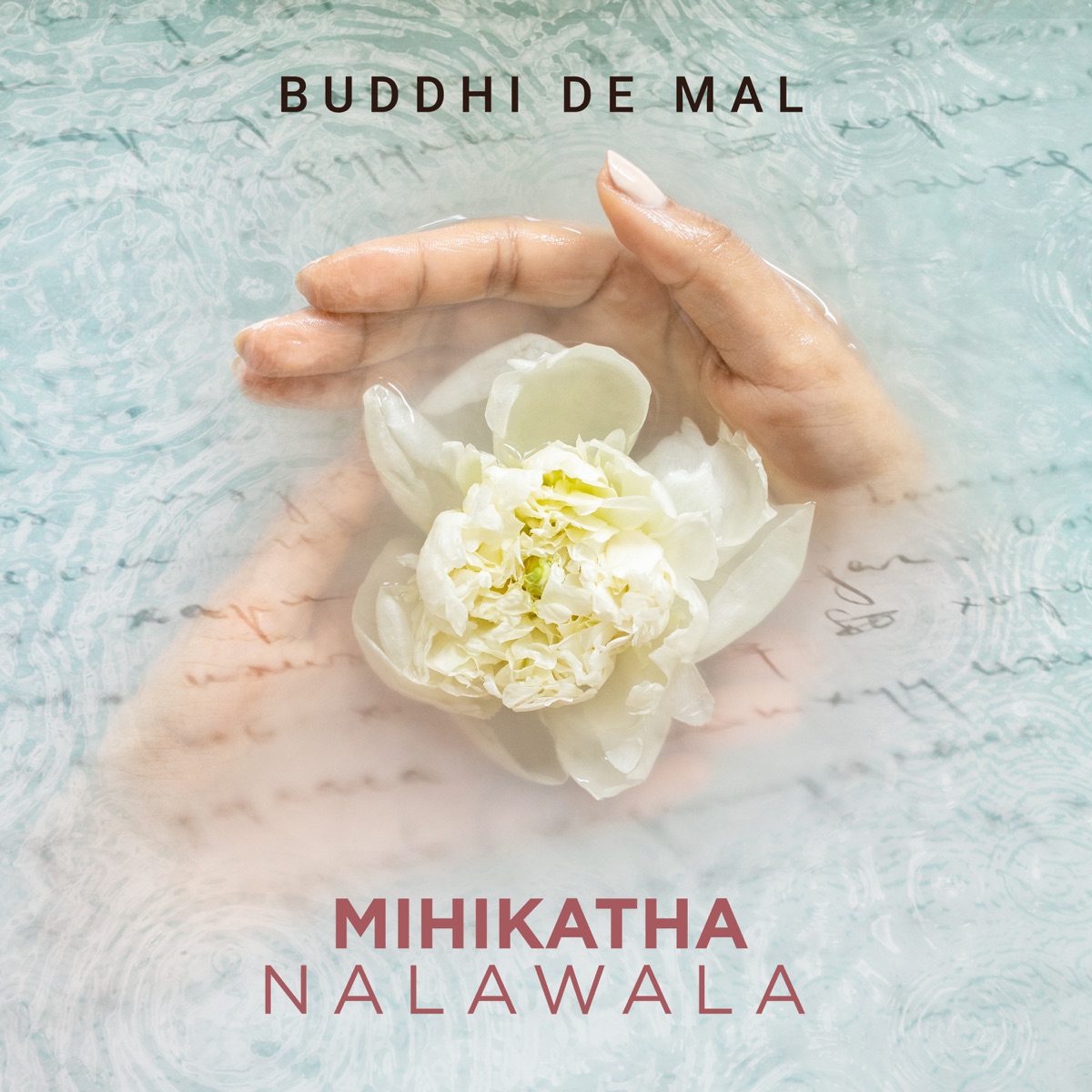 Mihikatha Nalawala - Single by Buddhi De Mal album cover